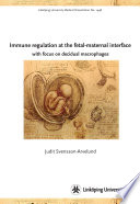 Immune regulation at the fetal-maternal interface with focus on decidual macrophages /