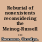 Reburial of nonexistents reconsidering the Meinog-Russell debate /