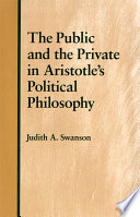 The Public and the Private in Aristotle's Political Philosophy