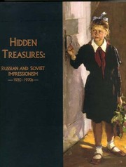 Hidden treasures : Russian and Soviet Impressionism, 1930-1970s /