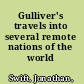 Gulliver's travels into several remote nations of the world /