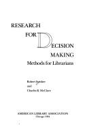 Research for decision making : methods for librarians /