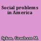 Social problems in America