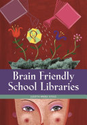 Brain friendly school libraries /