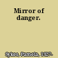 Mirror of danger.