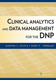 Clinical analytics and data management for the DNP /