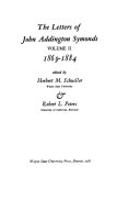 The letters of John Addington Symond /