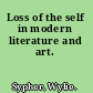 Loss of the self in modern literature and art.