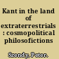 Kant in the land of extraterrestrials : cosmopolitical philosofictions /