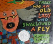 There was an old lady who swallowed a fly /