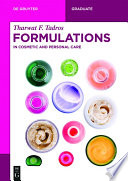 Formulations : in cosmetic and personal care /