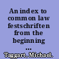 An index to common law festschriften from the beginning of the genre up to 2005 /