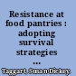 Resistance at food pantries : adopting survival strategies to mitigate the impact of social and economic conditions /