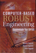 Computer-based robust engineering : essentials for DFSS /