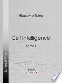 De l'intelligence.