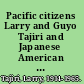 Pacific citizens Larry and Guyo Tajiri and Japanese American journalism in the World War II era /