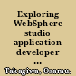 Exploring WebSphere studio application developer integration edition 5.0