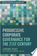 Progressive corporate governance for the 21st century