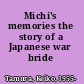 Michi's memories the story of a Japanese war bride /