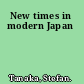 New times in modern Japan
