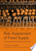 Risk assessment of food supply a computable general equilibrium approach /