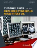 Medical imaging technologies and methods for health care /