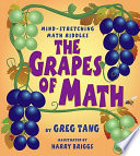 The grapes of math : mind stretching math riddles /