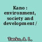 Kano : environment, society and development /