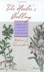 The healer's calling : women and medicine in early New England /