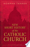 New short history of the Catholic Church /