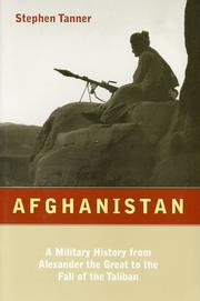 Afghanistan : a military history from Alexander the Great to the fall of the Taliban /