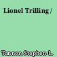 Lionel Trilling /