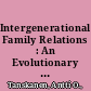 Intergenerational Family Relations : An Evolutionary Social Science Approach /