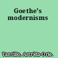 Goethe's modernisms