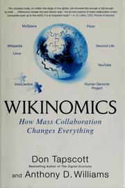 Wikinomics : how mass collaboration changes everything /