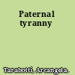 Paternal tyranny