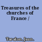 Treasures of the churches of France /
