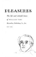 Indecent pleasures : the life and colorful times of William Targ