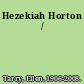 Hezekiah Horton /