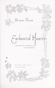 Enchanted hunters : the power of stories in childhood /