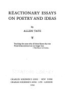 Reactionary essays on poetry and ideas /