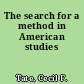 The search for a method in American studies