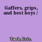 Gaffers, grips, and best boys /