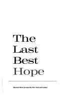 The last best hope /