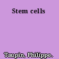 Stem cells