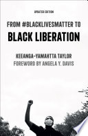 From #BlackLivesMatter to Black liberation /