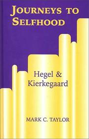 Journeys to selfhood : Hegel & Kierkegaard /