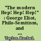 "The modern Hep! Hep! Hep!" : George Eliot, Philo-Semitism, and the interpretation of Theophrastus Such /