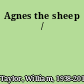 Agnes the sheep /