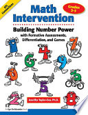 Math intervention : building number power with formative assessments, differentiation, and games /